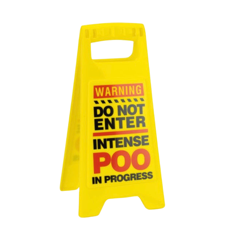 Poo In Progress Warning Sign